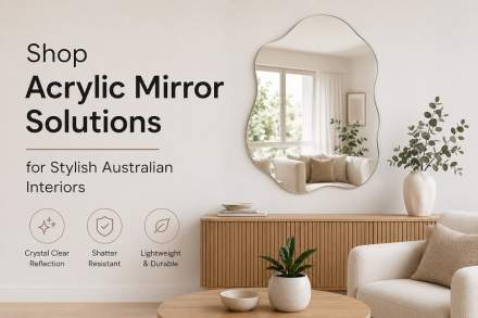 Shop Acrylic Mirror Solutions for Stylish Australian Interiors